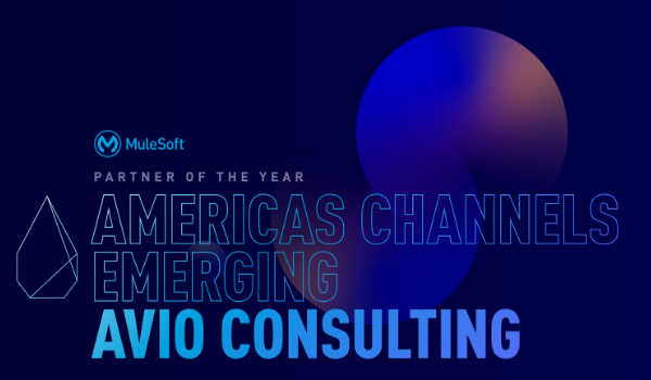 AVIO Consulting is MuleSoft’s 2021 AMER Emerging Partner of the Year
